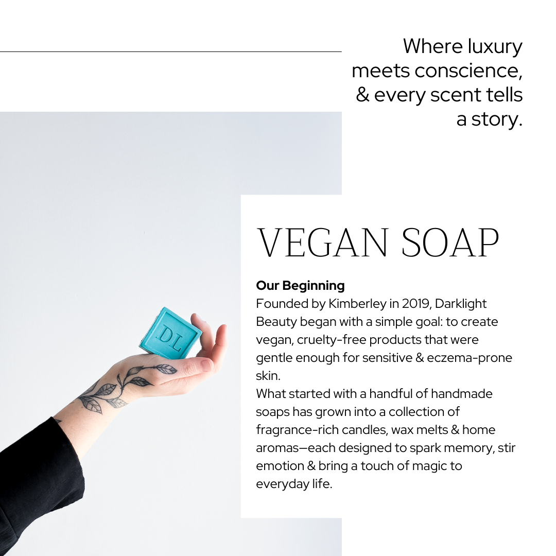 Our Beginning – Darklight Beauty origin story text with a picture of handcrafted vegan soap made for sensitive and eczema-prone skin.